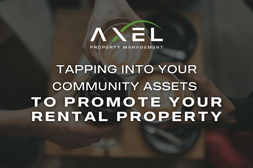 How to Tap Into Your Community Assets to Promote Your Rental Property